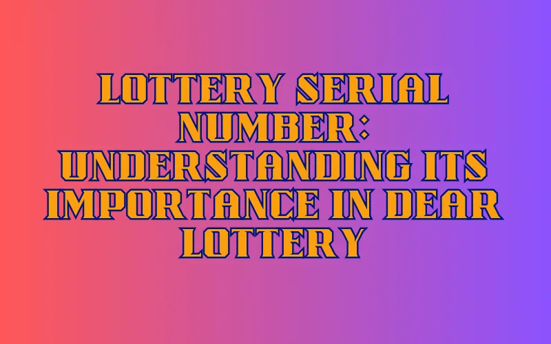 lottery serial number